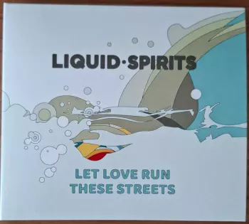 Let Love Run These Streets