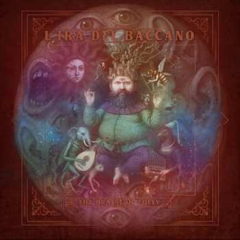 CD L'ira Del Baccano: Praise Of Folly