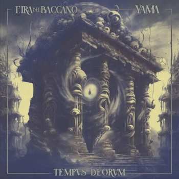 CD L'ira Del Baccano / Yama: Tempus Deorum