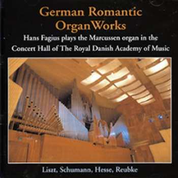 CD Robert Schumann: German Romantic Organ Works