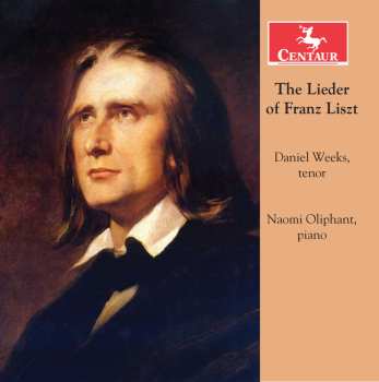 Album Liszt / Weeks / Oliphant: Lieder Of Franz Liszt