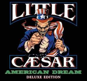 CD Little Caesar: American Dream (Deluxe Edition) DLX