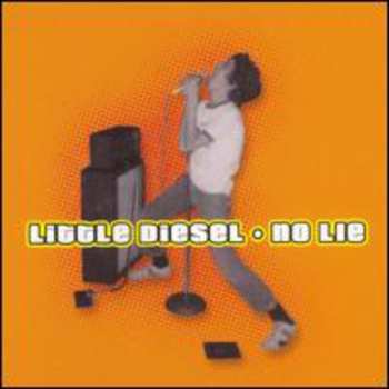 CD Little Diesel: No Lie