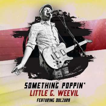 CD Little G Weevil: Something Poppin'