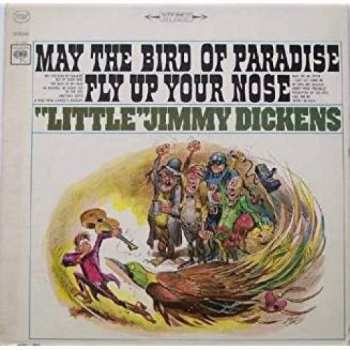 Album Little Jimmy Dickens: May The Bird Of Paradise Fly Up Your Nose
