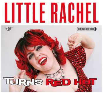 Album Little Rachel: When A Blue Note Turns Red Hot
