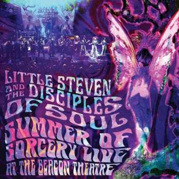 5LP Little Steven And The Disciples Of Soul: Summer Of Sorcery Live! At The Beacon Theatre LTD | CLR