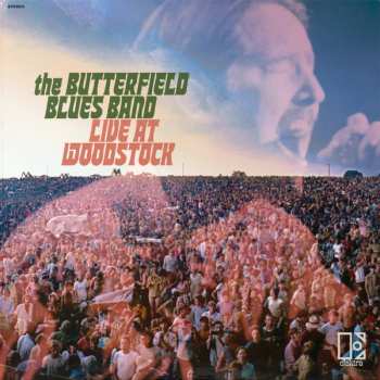 2LP The Paul Butterfield Blues Band: Live At Woodstock LTD | NUM