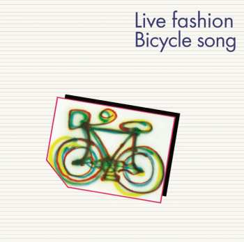 LP Live Fashion: Bicycle Song