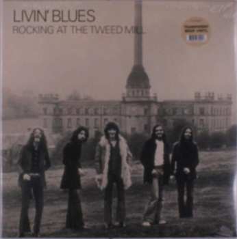 LP Livin' Blues: Rocking At The Tweed Mill CLR | LTD
