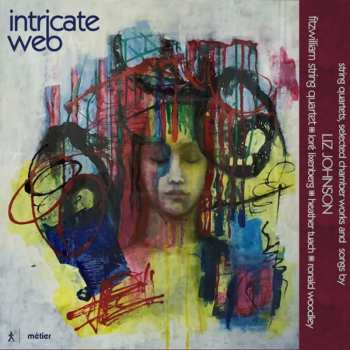 Album Fitzwilliam String Quartet: Intricate Web