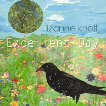 Lizanne Knott: Excellent Day
