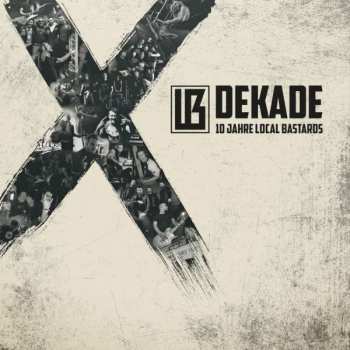 CD/Blu-ray Local Bastards: Dekade (10 Jahre Local Bastards) LTD