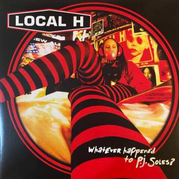 2LP Local H: Whatever Happened To P.J. Soles?