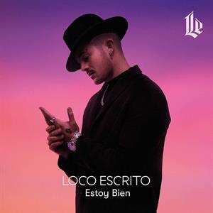 CD Loco Escrito: Estoy Bien