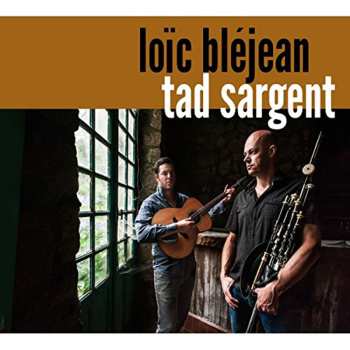 Album Loïc Blejean: Loïc Bléjean Tad Sargent