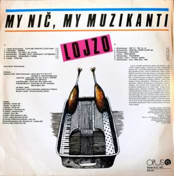 LP Lojzo: My Nič, My Muzikanti