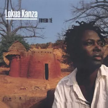 Lokua Kanza: Toyebi Té