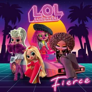 Album L.O.L. Surprise!: Fierce