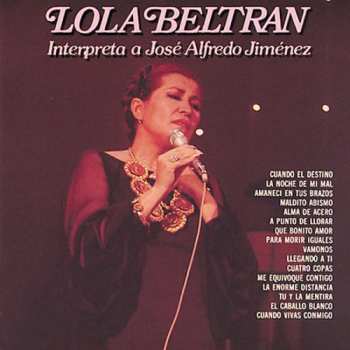 CD Lola Beltrán: Interpreta A Jose Alfredo Jimenez