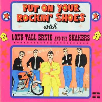 2CD Long Tall Ernie And The Shakers: Put On Your Rockin' Shoes / It's A Monster