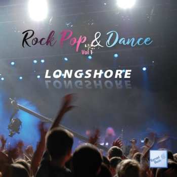 Album Longshore: Rock Pop & Dance Vol 1