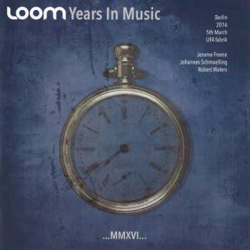 2CD Loom: Years In Music