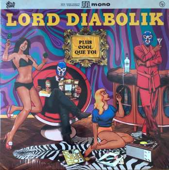 LP Lord Diabolik: Plus Cool Que Toi