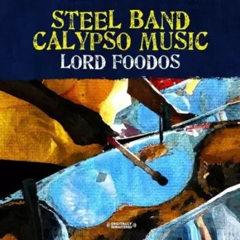 Lord Foodoos And His Calypso Band: Calypso!