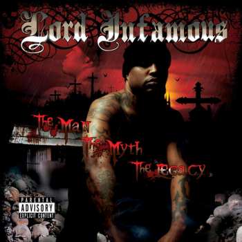 2LP Lord Infamous: The Man, The Myth, The Legacy LTD