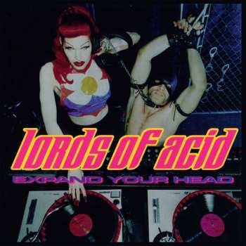 CD Lords Of Acid: Expand Your Head