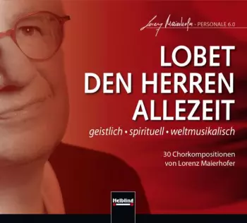 Chorwerke "lobet Den Herren Allezeit"