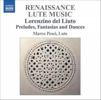 CD Lorenzino del Liuto: Renaissance Lute Music (Preludes, Fantasias And Dances)