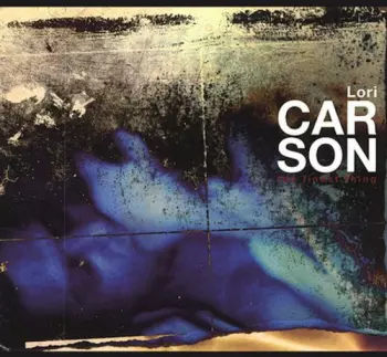 Lori Carson: The Finest Thing