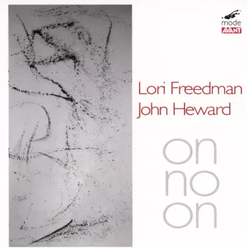 Lori Freedman: On No On
