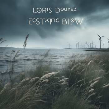 CD Loris Douyez: Ecstatic Blow