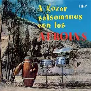  A Gozar Salsomanos Con Los Afroins