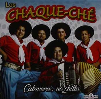 Album Los Chaque-che: Calavera No Chilla