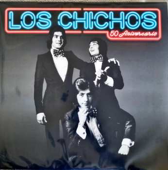 Album Los Chichos: 50 aniversario
