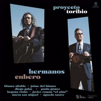 2LP Los Hermanos Cubero: Errantes Telúricos / Proyecto Toribio