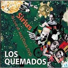 Album Los Quemados: Sirius & Live At Jazz Dock