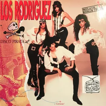 Los Rodriguez: Disco Pirata
