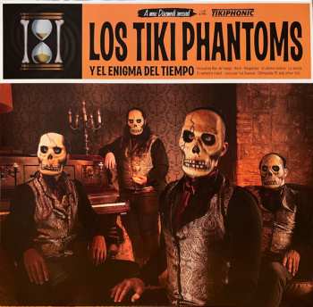 LP Los Tiki Phantoms: Y El Enigma Del Tiempo