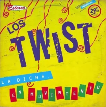 Los Twist: La Dicha En Movimiento