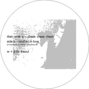 Album LoSoul: Chase Chase Chase / Brother In Love