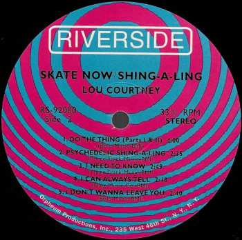 LP Lou Courtney: Skate Now / Shing-A-Ling