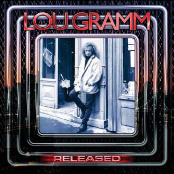 LP Lou Gramm: Released