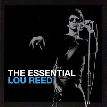 2CD Lou Reed: The Essential Lou Reed