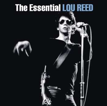 2CD Lou Reed: The Essential Lou Reed