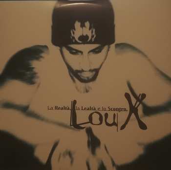 2LP Lou X: La Realtà, La Lealtà E Lo Scontro CLR
